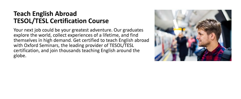 Teach English Abroad - TESOL/TESL Ceritfication Course