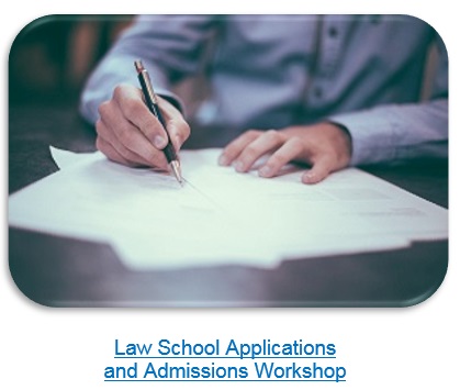 Law Schools Applications & Admissions Workshop